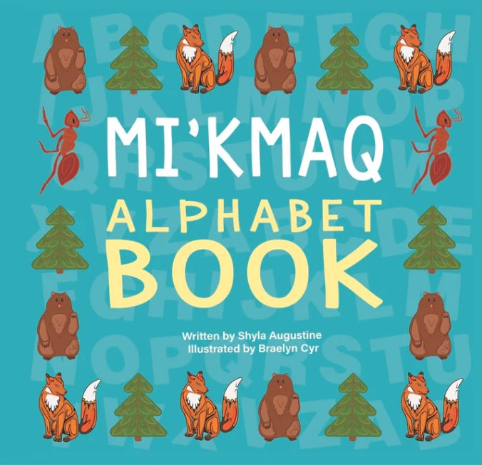 Mi'kmaq Alphabet Book-Shyla Augustine