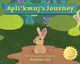 Apli'kmuj's Journey- Braelyn Cyr