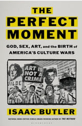 The Perfect Moment- Isaac Butler