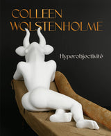 Hyperobjectivité (FR) Colleen Wolstenholme